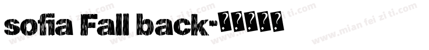 sofia Fall back字体转换